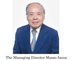 The Managing Director Masao Inoue
